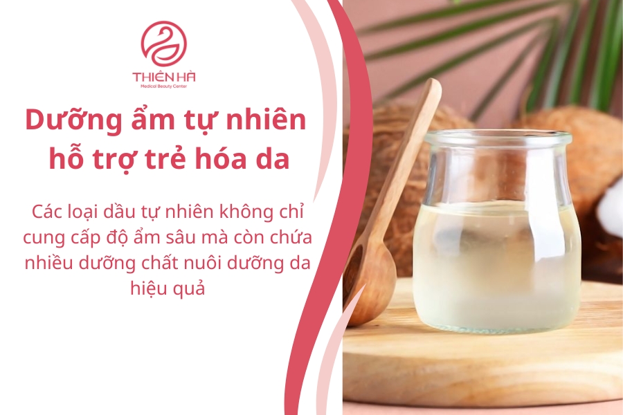 Các loại dầu tự nhiên này là giải pháp đơn giản nhưng hiệu quả để cung cấp độ ẩm và dưỡng chất, giúp làn da mịn màng, căng mọng mà không cần đến các sản phẩm hóa học.