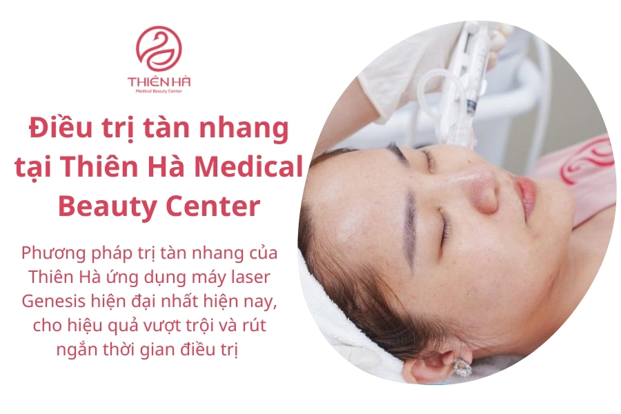 Thiên Hà là địa chỉ đã có trên 16 năm kinh nghiệm trong điều trị nám và tàn nhang 