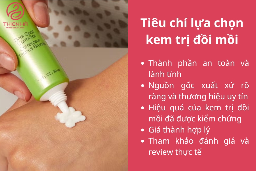 Với các tiêu chí trên, bạn sẽ dễ dàng chọn được một sản phẩm kem trị đồi mồi phù hợp, giúp làn da trở nên sáng mịn và đều màu hơn.
