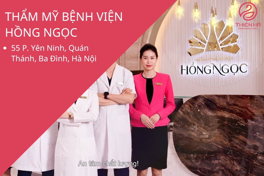 Hồng Ngọc là địa chỉ kết hợp giữa tiêu chuẩn y tế cao cấp và dịch vụ làm đẹp