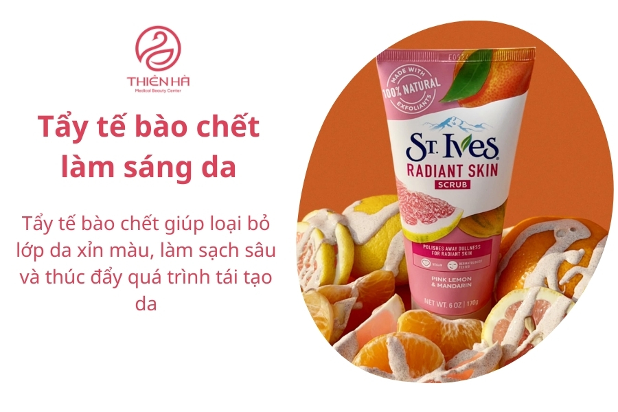 Tẩy da chết là bước làm sạch, giúp các dưỡng chất thẩm thấu tốt hơn, từ đó nâng cao hiệu quả làm trắng 
