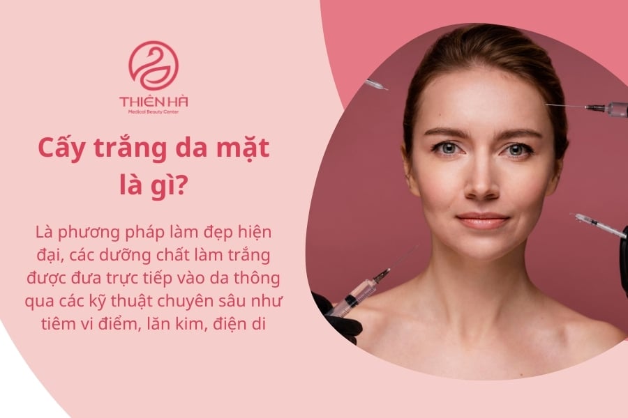 Để đảm bảo an toàn và đạt hiệu quả tối ưu, cấy trắng da mặt cần được thực hiện tại các cơ sở thẩm mỹ uy tín, với đội ngũ chuyên gia có chuyên môn cao.