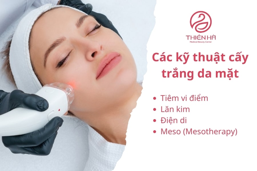 Để đạt được kết quả tốt nhất và đảm bảo an toàn, bạn nên tham khảo ý kiến của bác sĩ hoặc chuyên gia da liễu để chọn kỹ thuật cấy trắng da mặt phù hợp nhất với tình trạng da của mình. 