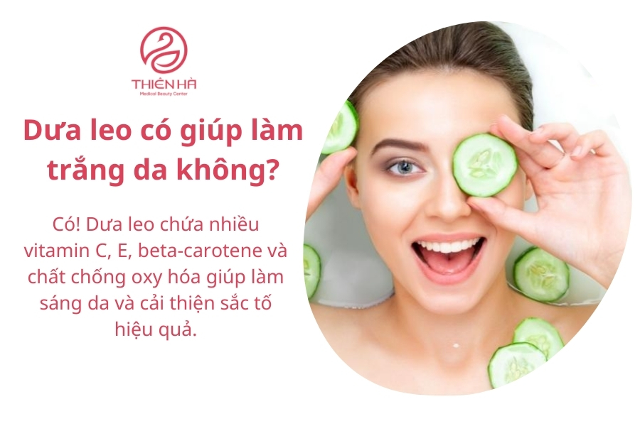 Dưa leo còn giúp loại bỏ tế bào chết nhẹ nhàng, mang lại làn da sáng mịn và đều màu hơn.