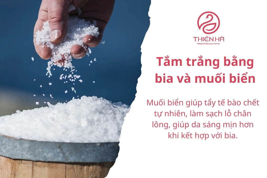 Tắm trắng bằng bia và muối biển vừa giúp da láng mịn, vừa làm trắng sáng nhẹ nhàng!