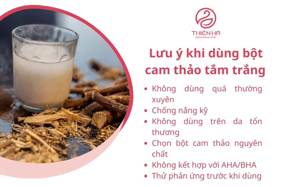 Tuân thủ những lưu ý này, bạn sẽ nhanh chóng có làn da sáng mịn như mong muốn nhờ tắm trắng bằng cam thảo