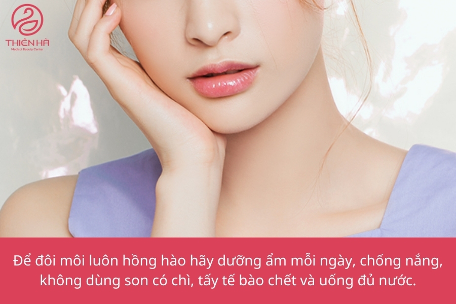 Chăm sóc môi hàng ngày là cách tốt nhất để làm hồng môi tự nhiên