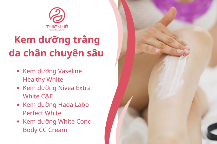 Sử dụng kem dưỡng trắng da chân chuyên sâu là cách hiệu quả và an toàn để sở hữu làn da chân trắng sáng, mịn màng và đều màu. 