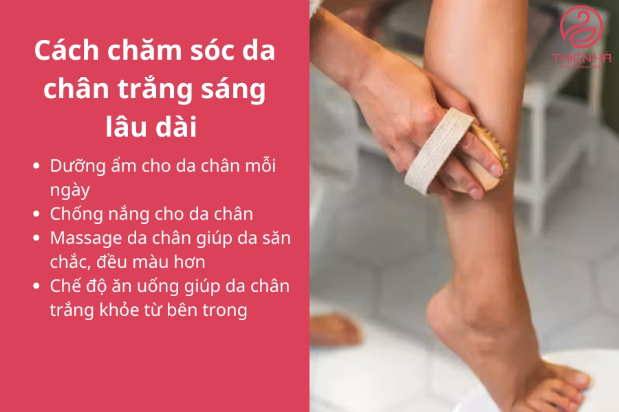 Cách chăm sóc da chân đúng cách không chỉ giúp duy trì độ trắng sáng lâu dài mà còn giúp da luôn mịn màng và đều màu. 