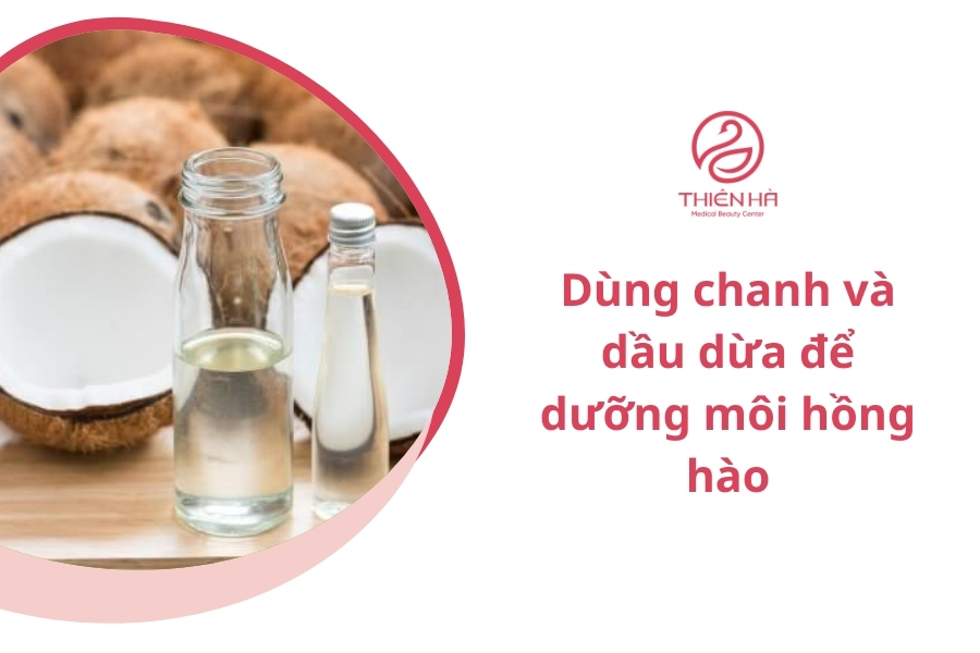 Kết hợp chanh với dầu dừa để trị thâm môi 