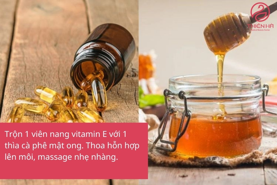 Cách sử dụng vitamin e và mật ong trị thâm môi 
