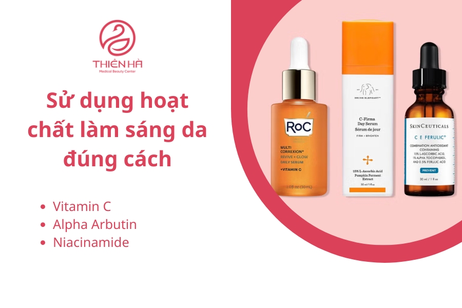 Sử dụng thêm các hoạt chất làm sáng da để tăng hiệu quả trị thâm 