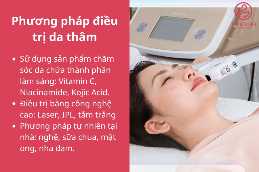 Để điều trị thâm da bạn có thể sử dụng mỹ phẩm hoặc can thiệp công nghệ cao 