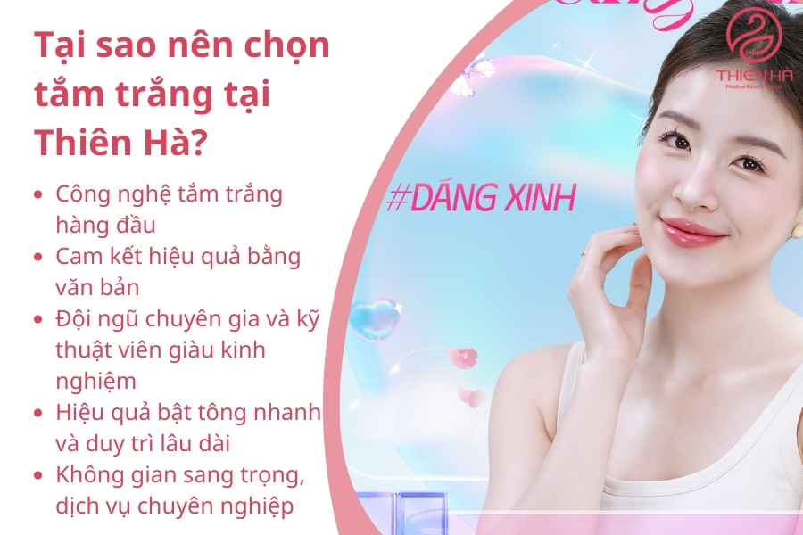 Thiên Hà là địa chỉ uy tín hàng đầu về dịch vụ tắm trắng công nghệ cao!