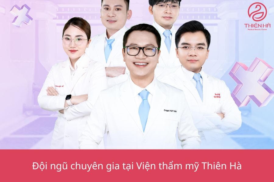 Đội ngũ chuyên gia giàu kinh nghiệm tại Viện thẩm mỹ Thiên Hà 