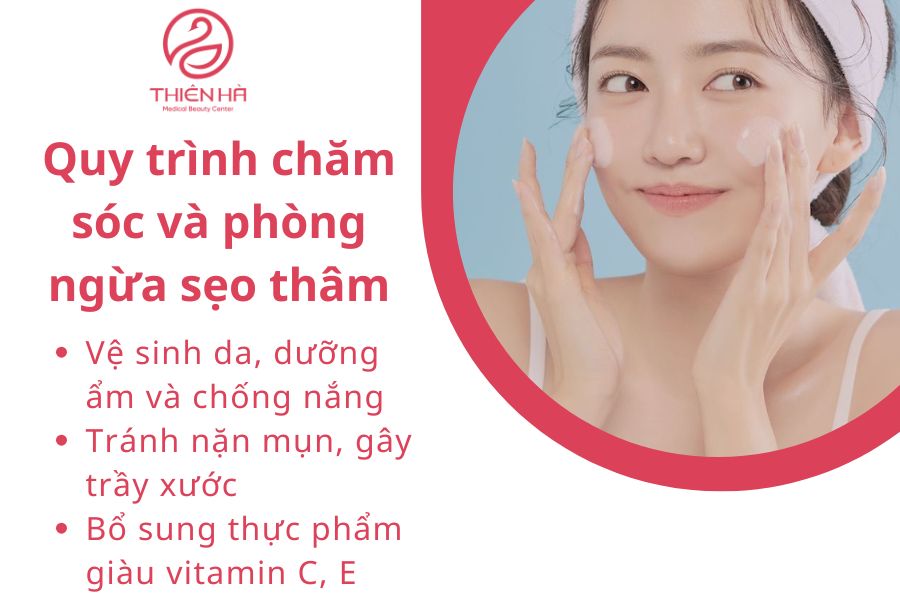 Quy trình chăm sóc và phòng ngừa sẹo thâm