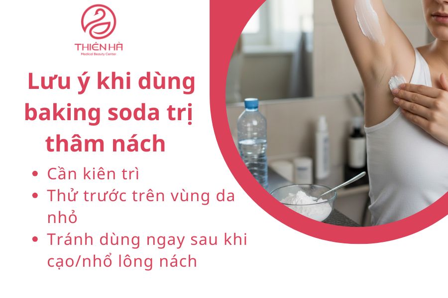 Một vài lưu ý khi dùng baking soda trị thâm nách
