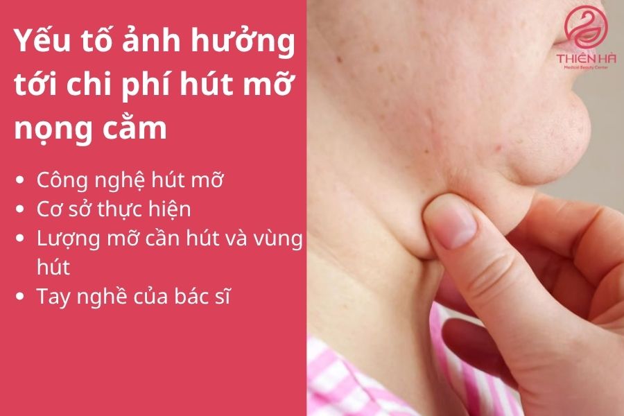 Các yếu tố ảnh hưởng tới chi phí hút mỡ nọng cằm