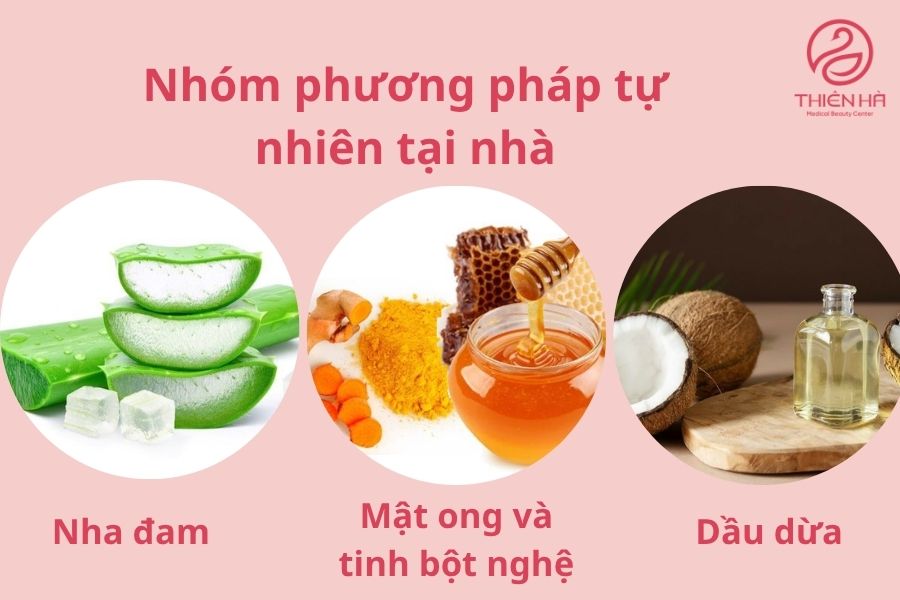 Nhóm phương pháp tự nhiên tại nhà (phù hợp với sẹo mới, nhẹ)