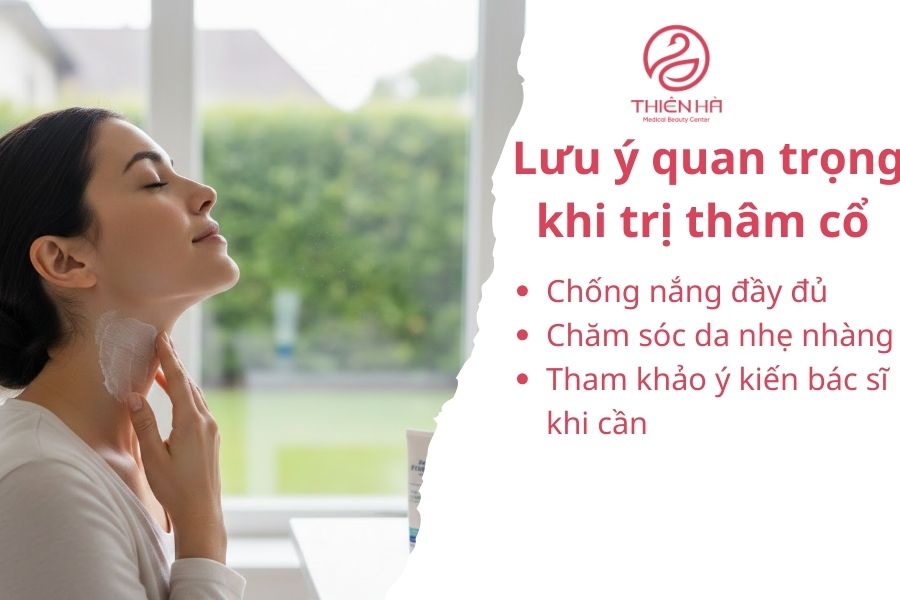 Lưu ý quan trọng khi trị thâm cổ