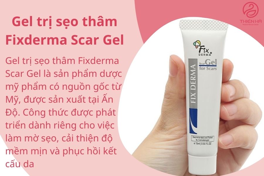 Gel trị sẹo thâm Fixderma Scar Gel