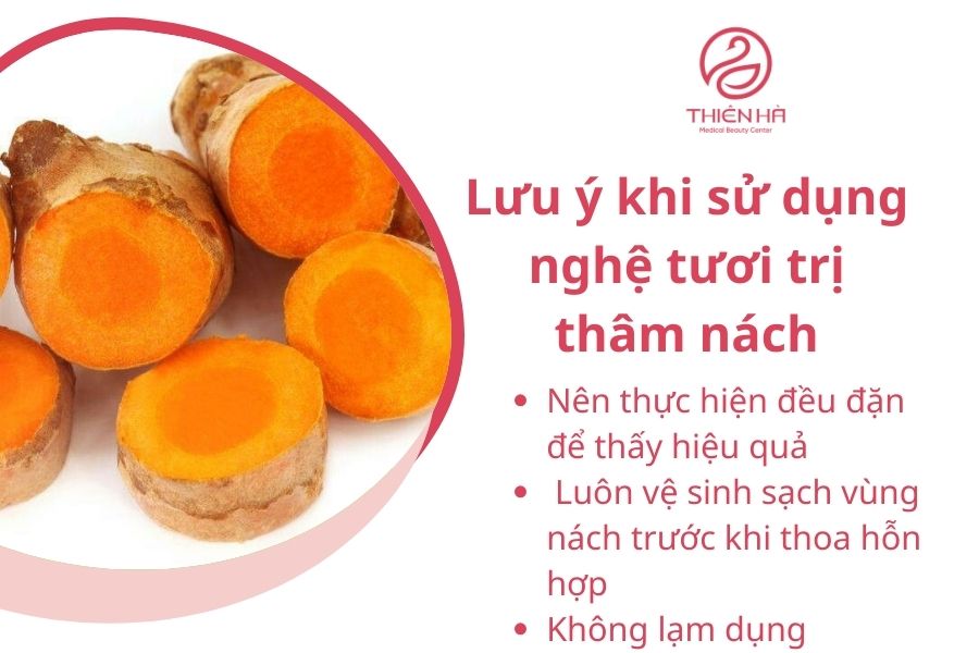 Lưu ý khi sử dụng nghệ tươi trị thâm nách 
